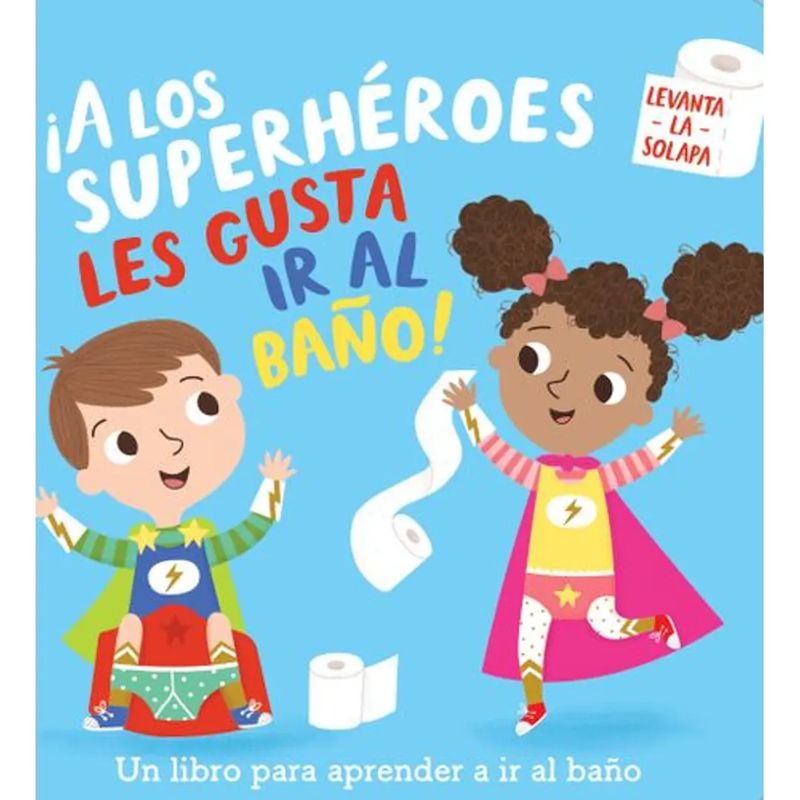 PLANETA JUNIOR - ¡A Los Superhéroes Les Gusta Ir Al Baño!