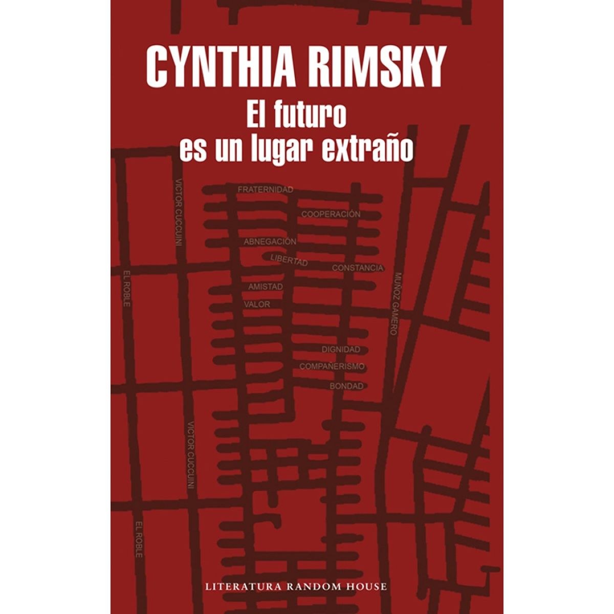 PENGUIN RANDOM HOUSE - LIBRO El Futuro Es Un Lugar Extraño