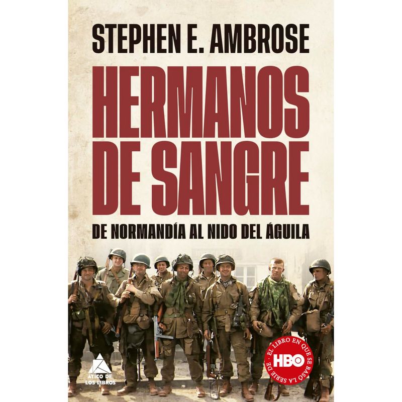 RETAILEXPRESS - Hermanos De Sangre - Autor(a):  Stephen E. Ambrose