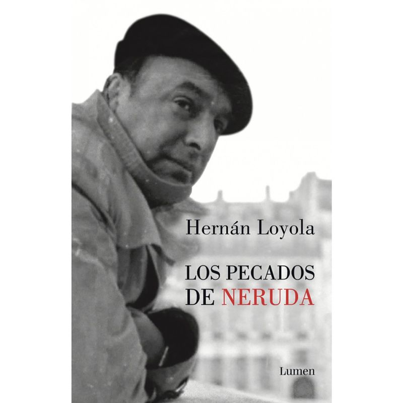 PENGUIN RANDOM HOUSE - LIBRO Los Pecados De Neruda