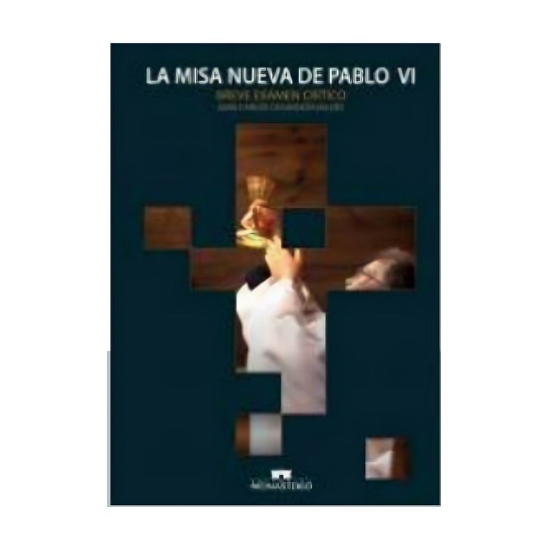 TOP10BOOKS - LIBRO LA MISA NUEVA DE PABLO VI / MONASTERIO / JUAN CARLOS OSSANDON VALDES