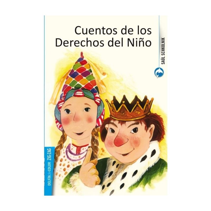 TOP10BOOKS - LIBRO CUENTOS DE LOS DERECHOS DEL NIÑO / ZIG-ZAG / SAUL SCHKOLNIK