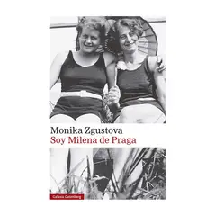 TOP10BOOKS - LIBRO SOY MILENA DE PRAGA / GALAXIA GUTENBERG / MONIKA ZGUSTOVÁ