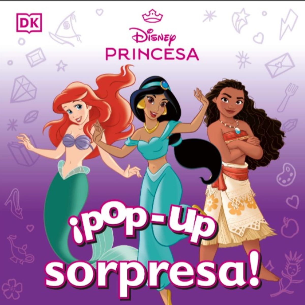 EDITORIAL DK - Libro ¡Pop-up sorpresa! Disney Princesa - Dk