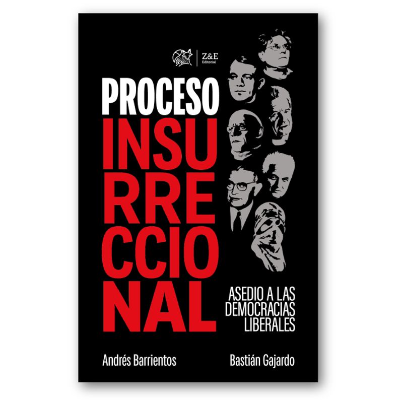 ENTRE ZORROS Y ERIZOS - PROCESO INSURRECCIONAL ASEDIO A LAS DEMOCRACIAS LIBERALES