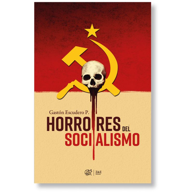 ENTRE ZORROS Y ERIZOS - HORRORES DEL SOCIALISMO