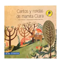 ZIG ZAG - Libro - Cantos y rondas de mamita Clara - Zig-Zag Lectorcitos