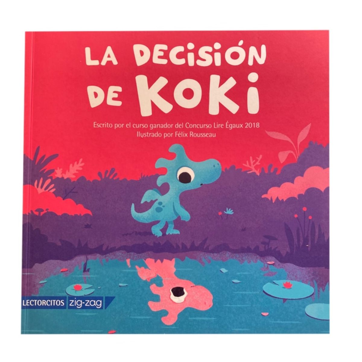 ZIG ZAG - Libro - La decisión de Koki - Zig-Zag Lectorcitos