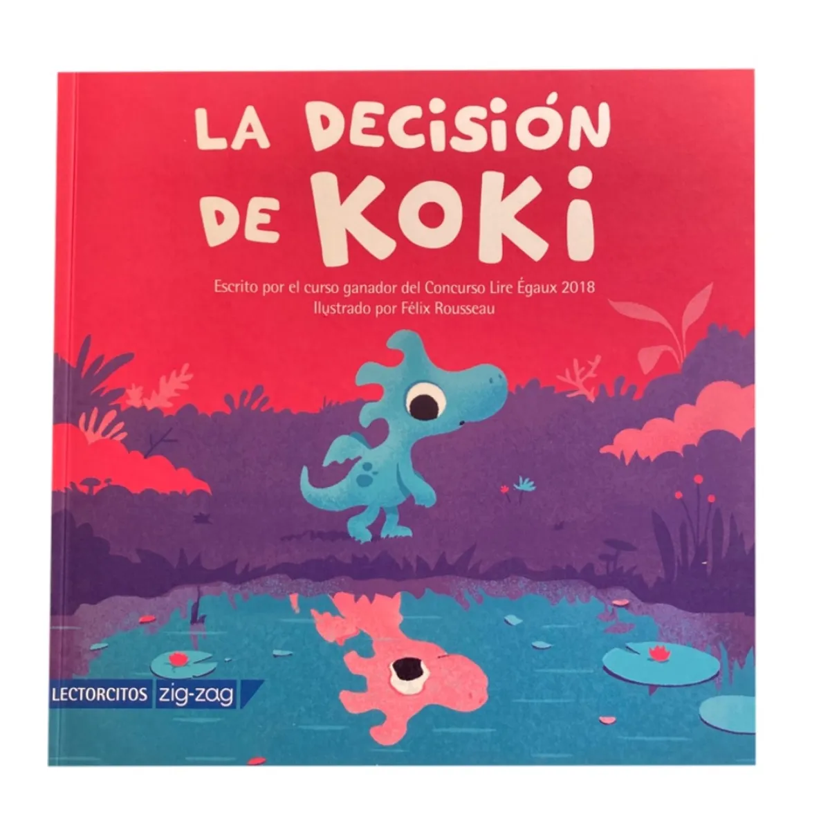 ZIG ZAG - Libro - La decisión de Koki - Zig-Zag Lectorcitos