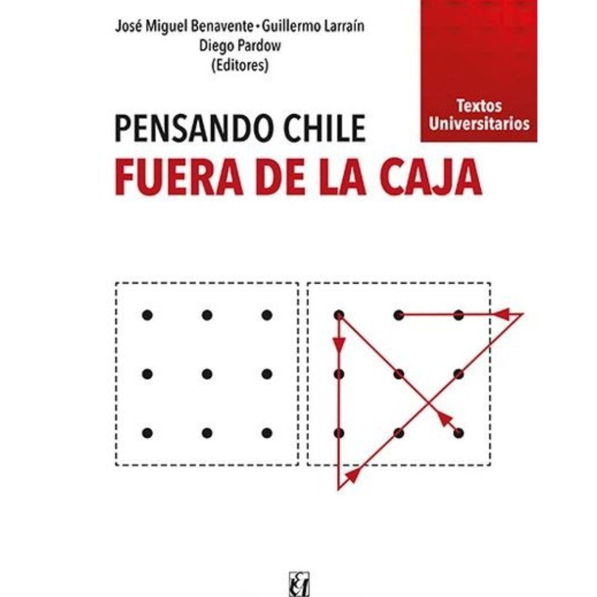 TOP10BOOKS - LIBRO Pensando Chile, Fuera De La Caja - Pensando Chile, Fuera De La Caja