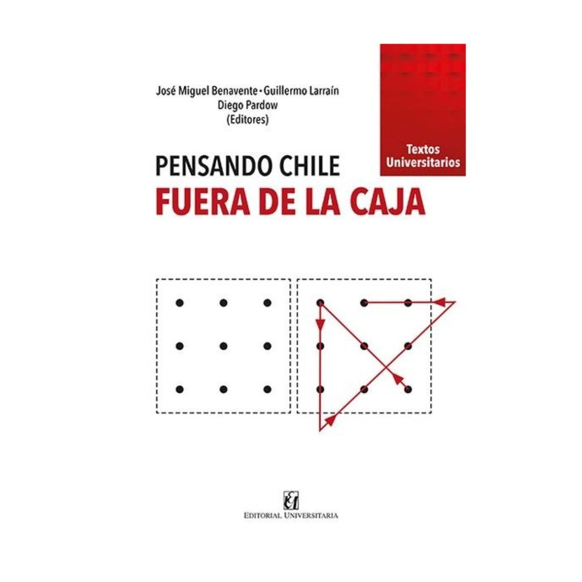 TOP10BOOKS - LIBRO Pensando Chile, Fuera De La Caja - Pensando Chile, Fuera De La Caja