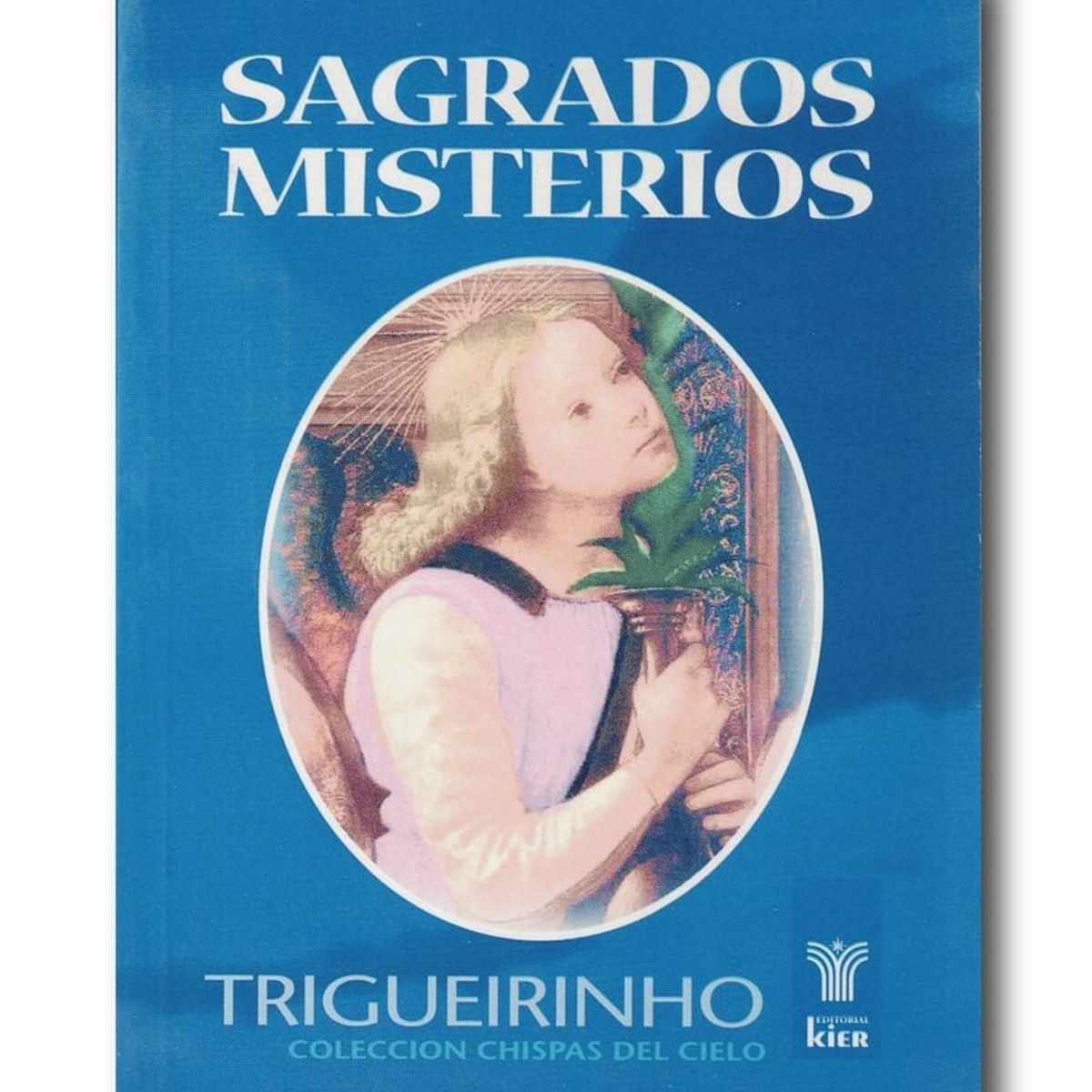 KIER - Sagrados misterios - Triguerinho