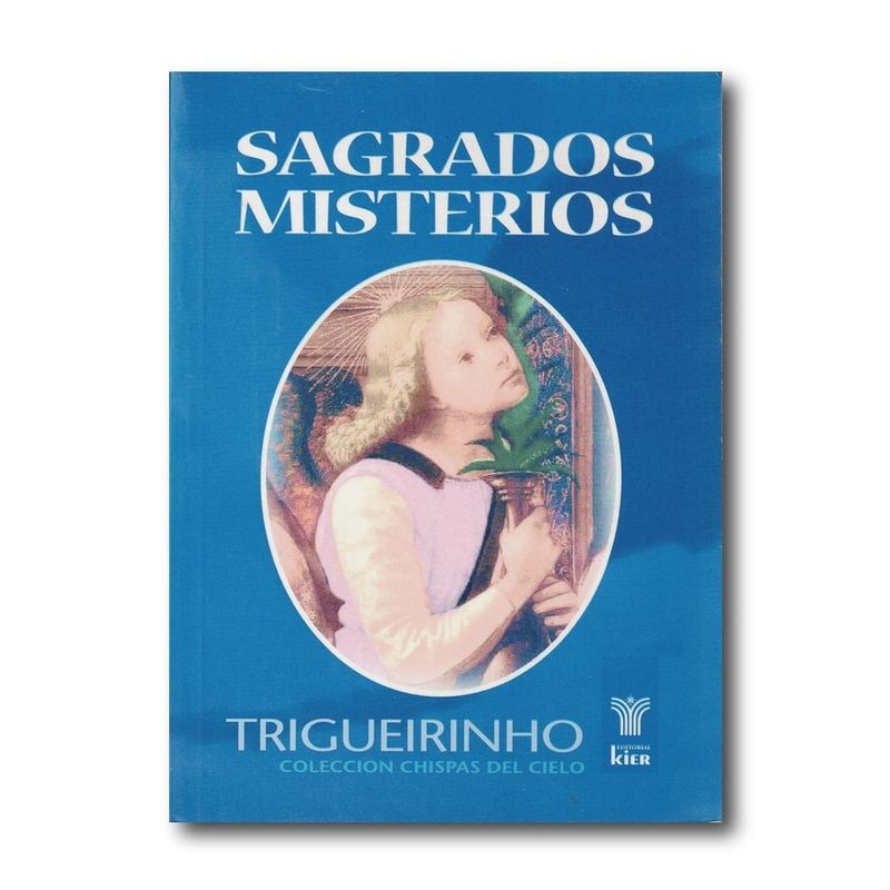 KIER - Sagrados misterios - Triguerinho