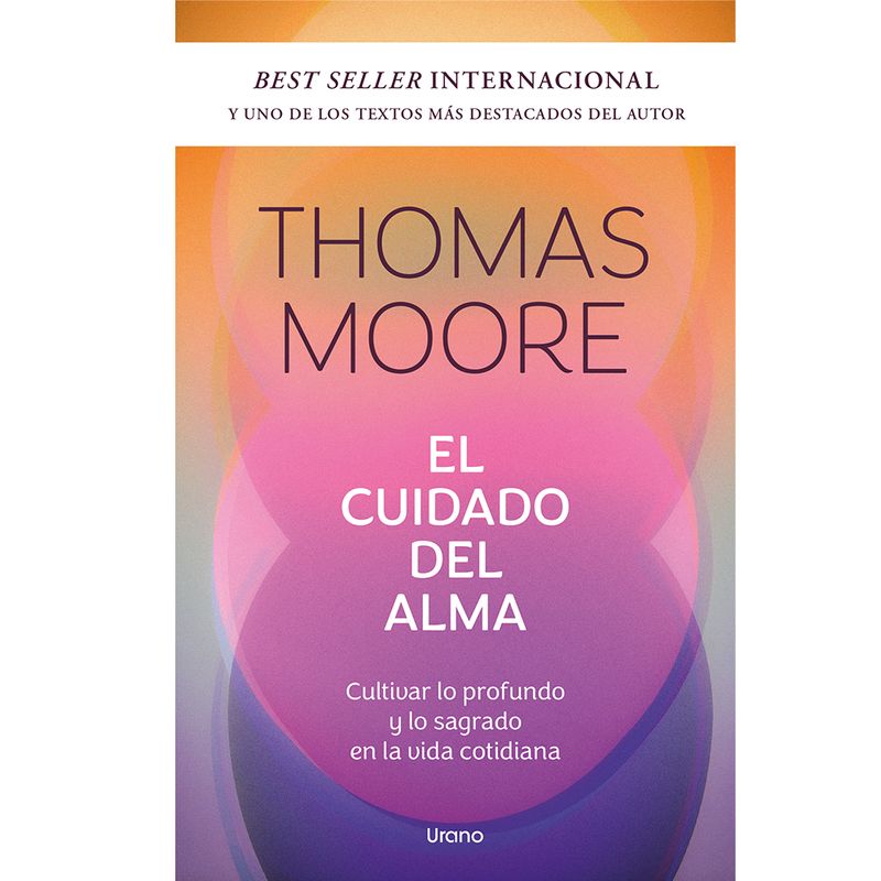 EDICIONES URANO - Libro Cuidado Del Alma, El