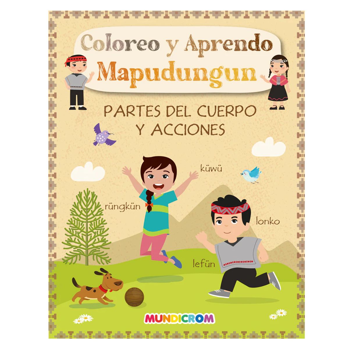 MUNDICROM - Colección Coloreo Y Aprendo Mapudungun 6 Libros - Mundicrom