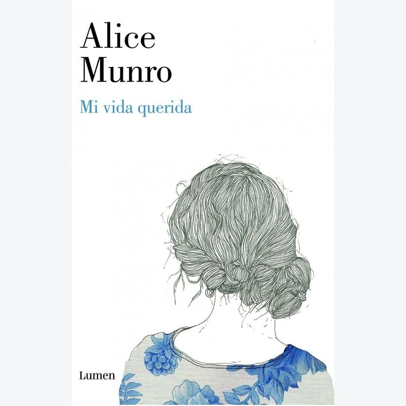 LUMEN - Mi Vida Querida - Alice Munro