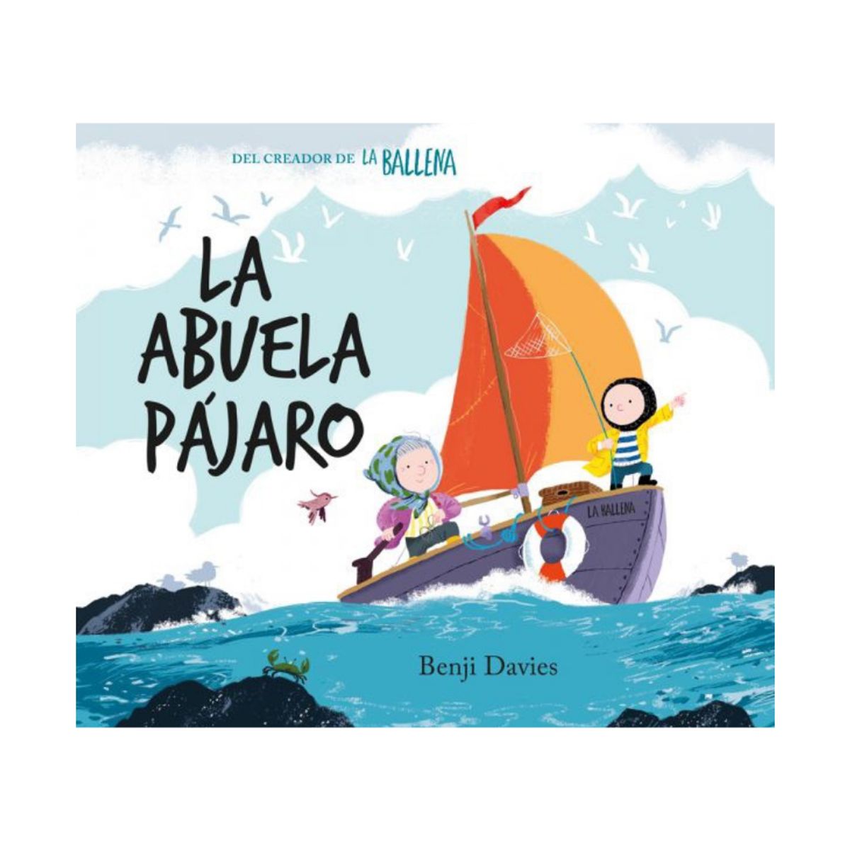 ZIG ZAG - LIBRO LA ABUELA PÁJARO - Davies, Benji