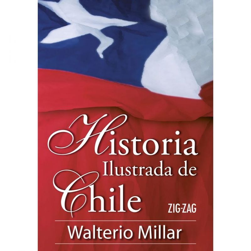 ZIG ZAG - LIBRO HISTORIA DE CHILE W. MILLAR - Millar, Walterio