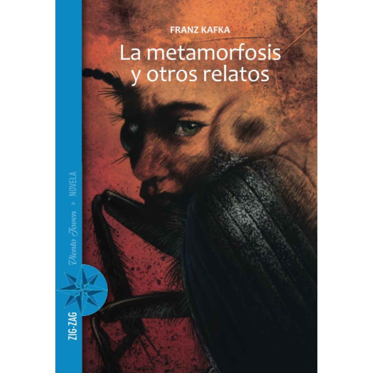 ZIG ZAG - LIBRO LA METAMORFOSIS Y OTROS RELATOS - Kafka, Franz