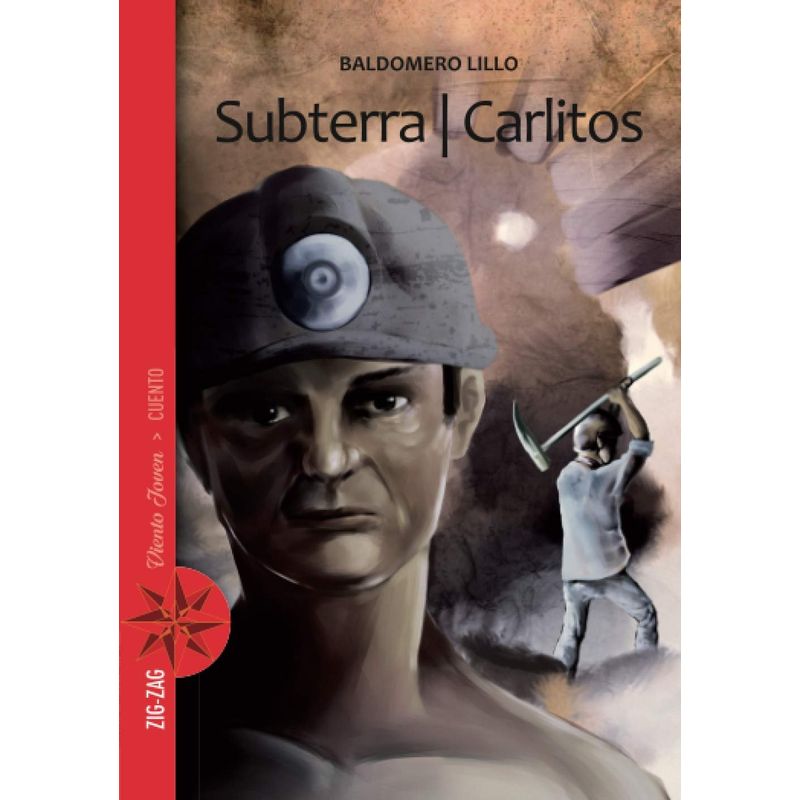 ZIG ZAG - LIBRO SUBTERRA / CARLITOS - Lillo, Baldomero