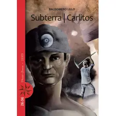 ZIG ZAG - LIBRO SUBTERRA / CARLITOS - Lillo, Baldomero