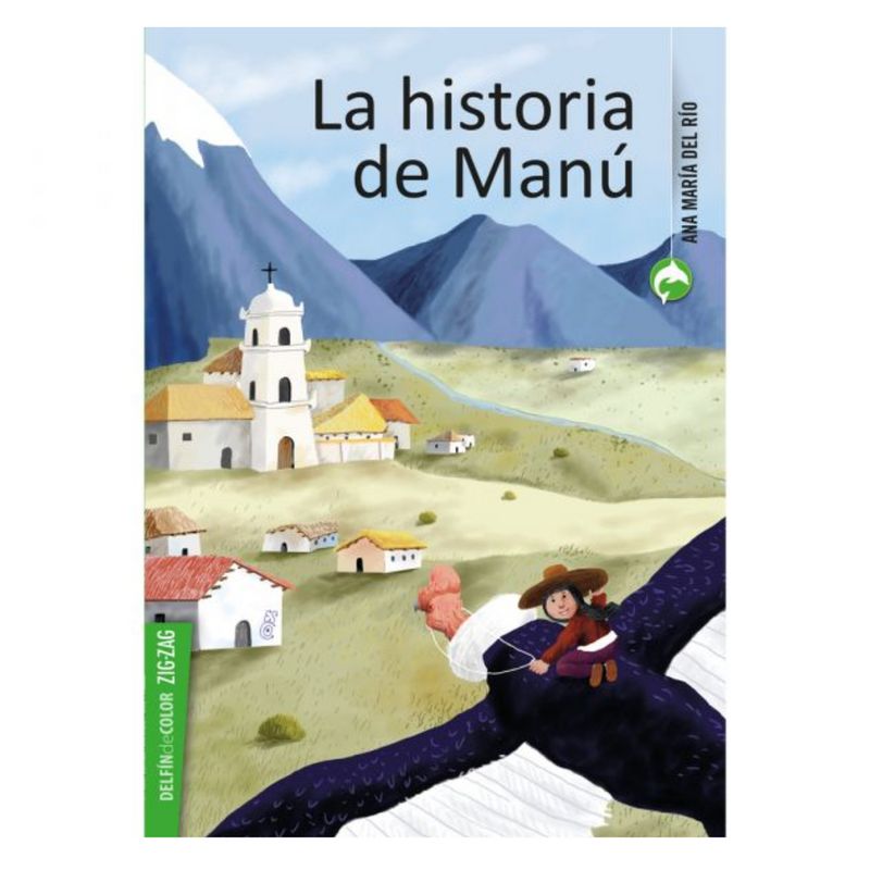 ZIG ZAG - LIBRO LA HISTORIA DE MANÚ - Del Río, Ana María