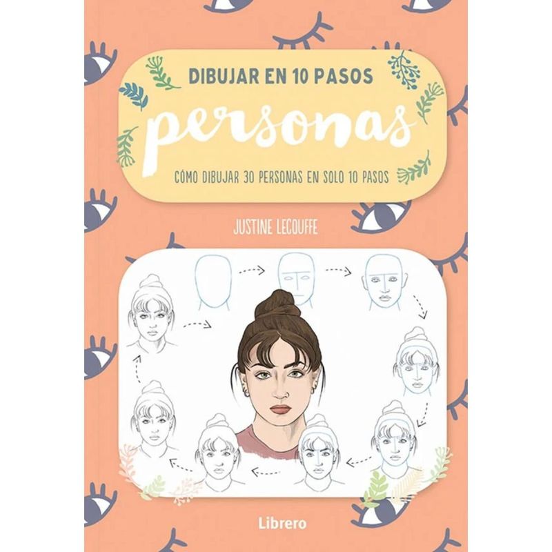 CONTRAPUNTO - Libro Dibujar en 10 Pasos Personas Justine Lecouffe