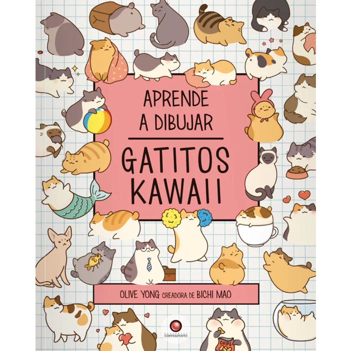 CONTRAPUNTO - Libro Aprende a Dibujar Gatitos Kawaii Olive Yong