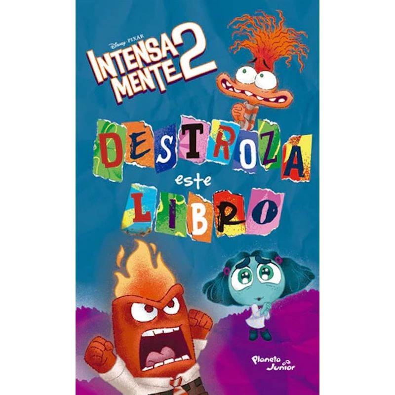 PLANETA JUNIOR - Destroza este libro. Intensamente 2 - Disney