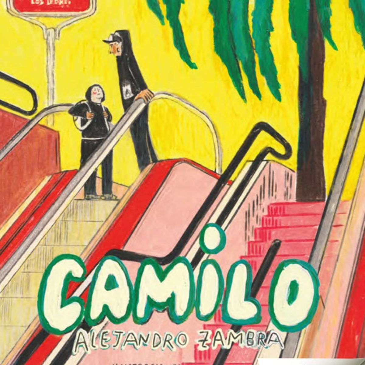 FONDO DE CULTURA ECONOMICA - Libro Camilo - Alejandro Zambra