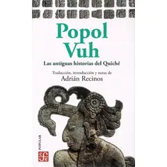 FONDO DE CULTURA ECONOMICA - Libro Popol vuh - Adrián Recinos