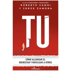 RETAILEXPRESS - Tu: Como Alcanzar El Bienestar Y Movilizar A Otros