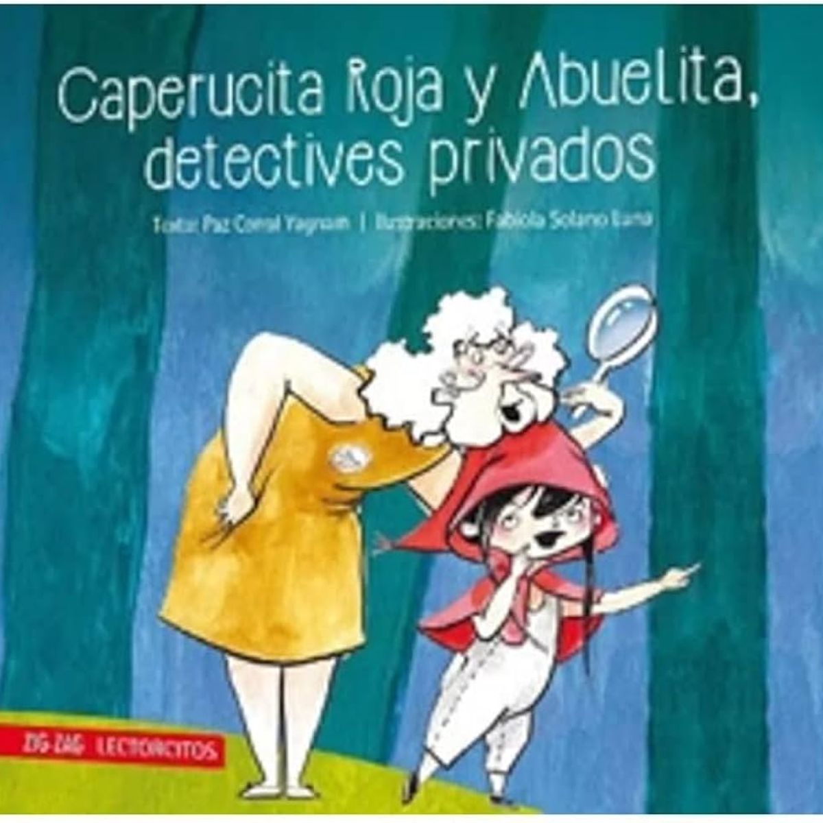 ZIG ZAG - Caperucita Roja y Abuelita , Detectives Privados - P. Corral