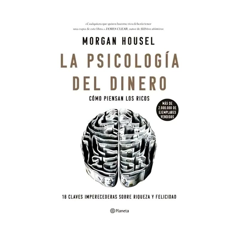 TOP10BOOKS - LIBRO LA PSICOLOGÍA DEL DINERO / PLANETA / MORGAN HOUSEL