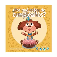 TOP10BOOKS - LIBRO BEBÉ CHOCOLO 2: ¿POR QUÉ ESTOY DE CUMPLEAÑOS? / ALTEA / ELIZABETH CARMONA