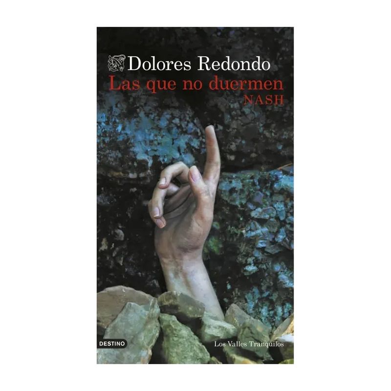 TOP10BOOKS - LIBRO LAS QUE NO DUERMEN NASH / TAPA BLANDA / DOLORES REDONDO