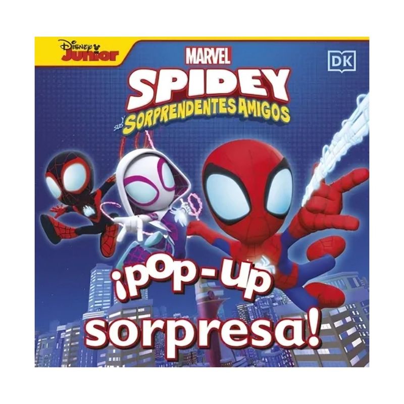 TOP10BOOKS - LIBRO POP-UP SORPRESA SPIDEY Y SUS SORPRENDENTES AMIGOS / DK / AUTORES DK