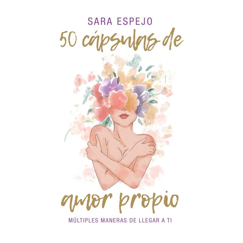 GENERICO - Libro 50 Cápsulas de Amor Propio - Sara Espejo