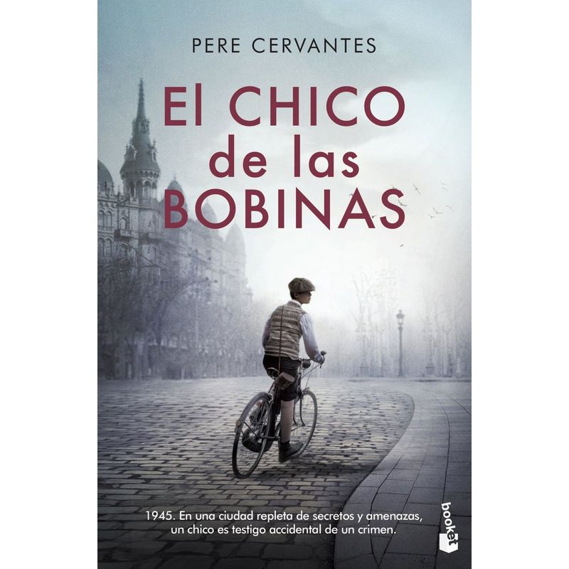BOOKET - Libro El Chico De Las Bobinas - Pere Cervantes - Booket