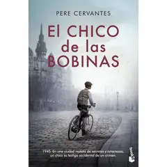 BOOKET - Libro El Chico De Las Bobinas - Pere Cervantes -