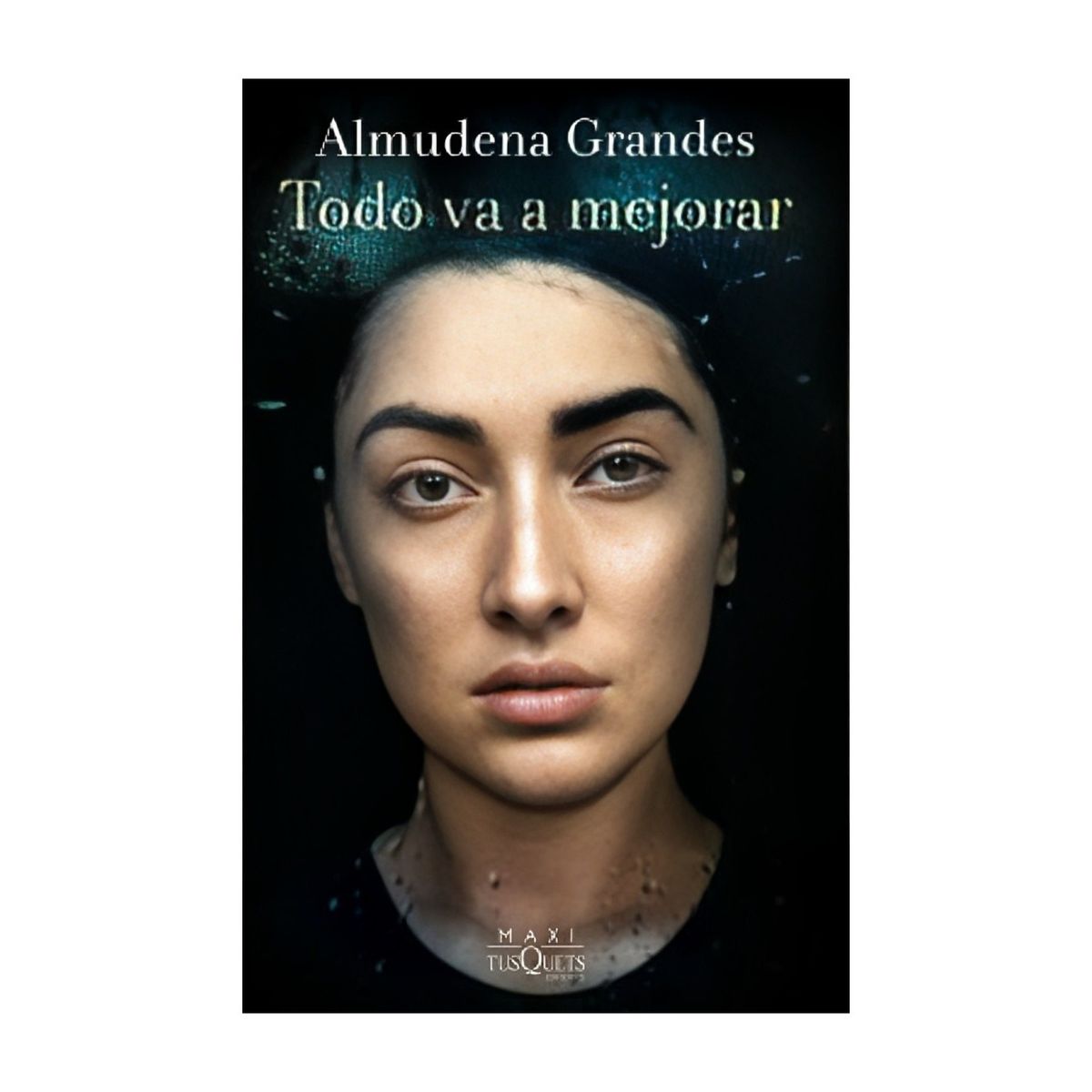 TOP10BOOKS - LIBRO Todo Va A Mejorar - Todo Va A Mejorar