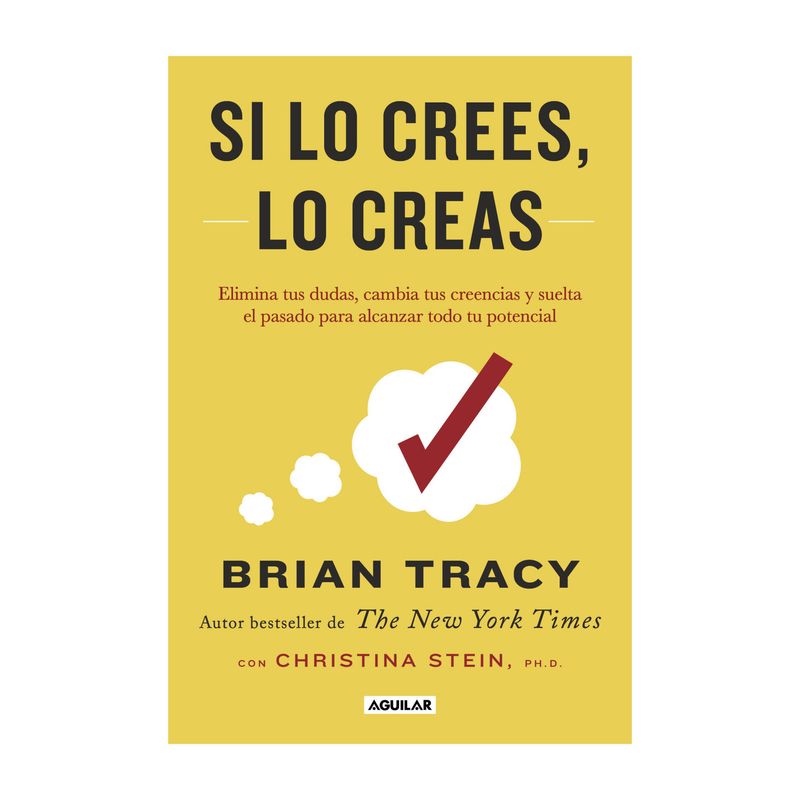 TOP10BOOKS - LIBRO SI LO CREES, LO CREAS / DEBOLSLLO / BRIAN TRACY