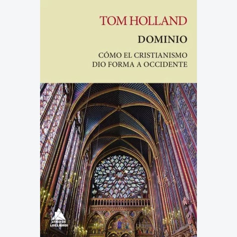 ATICO DE LOS LIBROS - Dominio Una Nueva Historia Del Cristianismo