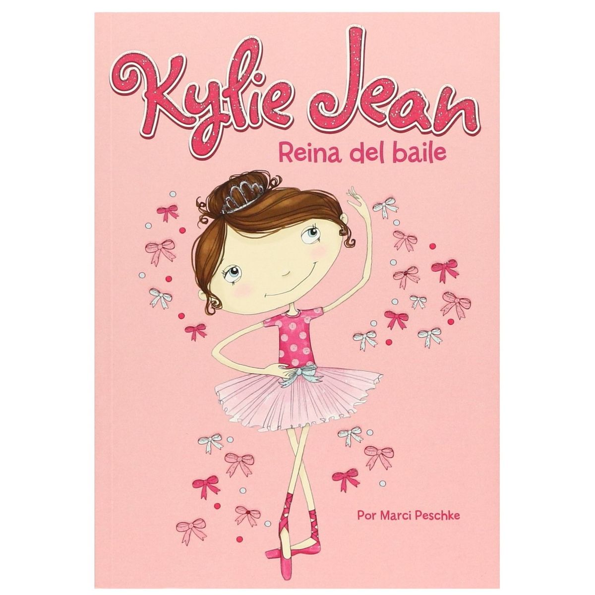 LATINBOOKS - Libro - Kylie Jean - La reina del baile