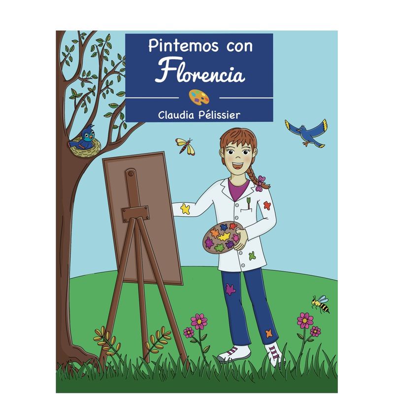 FLORENCIA Y SUS AVENTURAS - Libro para colorear - Pintemos con Florencia