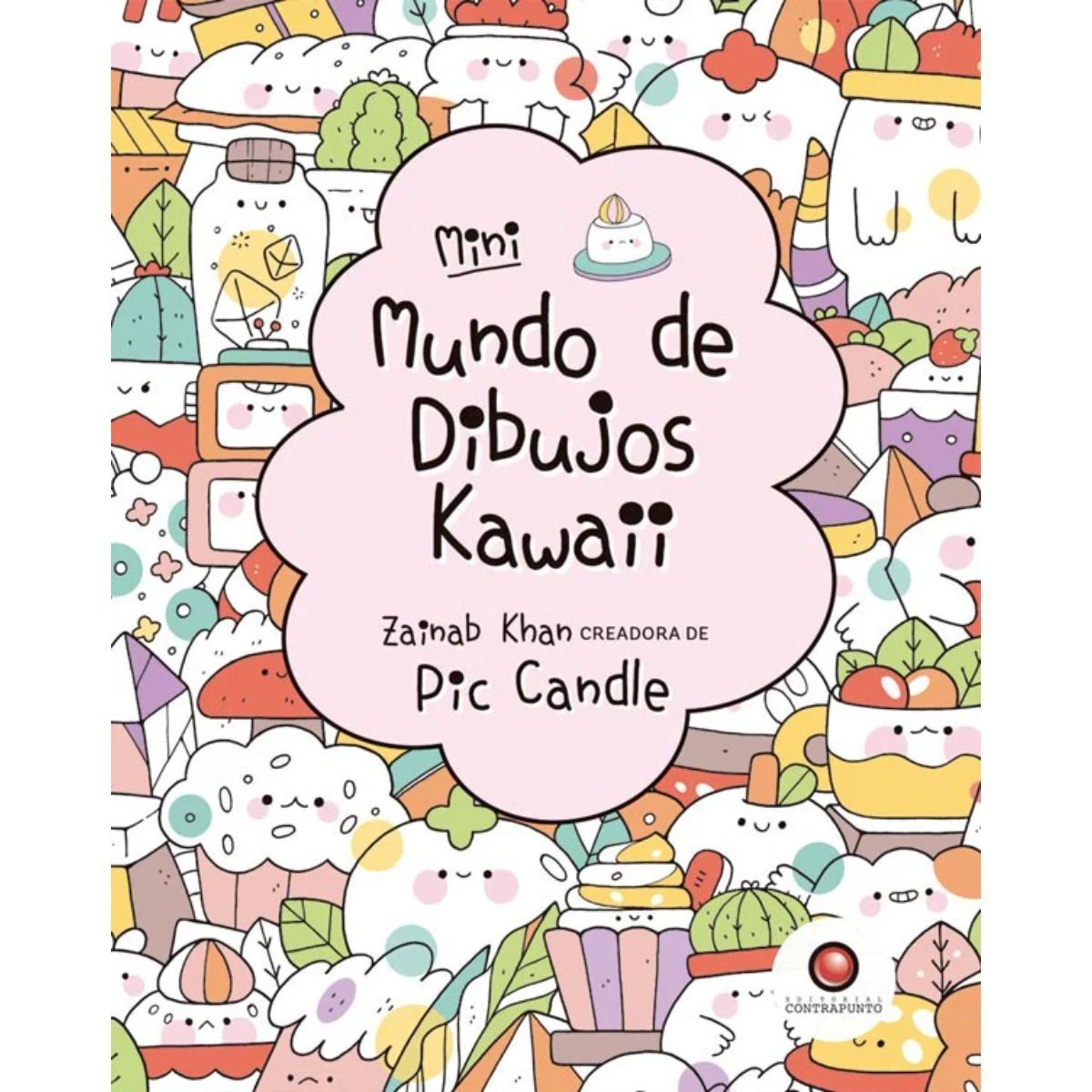 CONTRAPUNTO - Libro Mundo de Dibujos Kawaii Zainab Khan