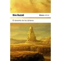 ALIANZA - Libro El Desierto De Los Tártaros - Buzzati, Dino