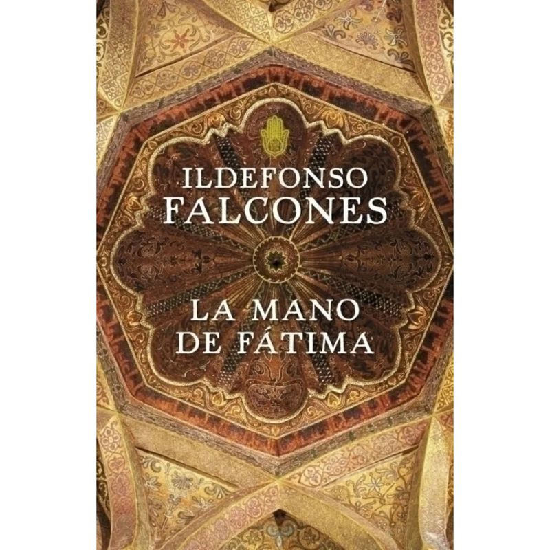 GRIJALBO - La Mano De Fatima - Autor(a):  Ildefonso Falcones