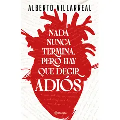 PLANETA - Nada Nunca Termina, Pero Hay Que Decir Adiós