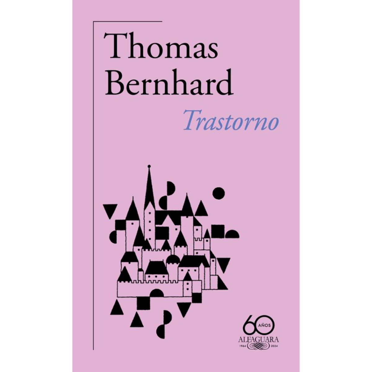 ALFAGUARA - Trastorno (60 Aniv.)